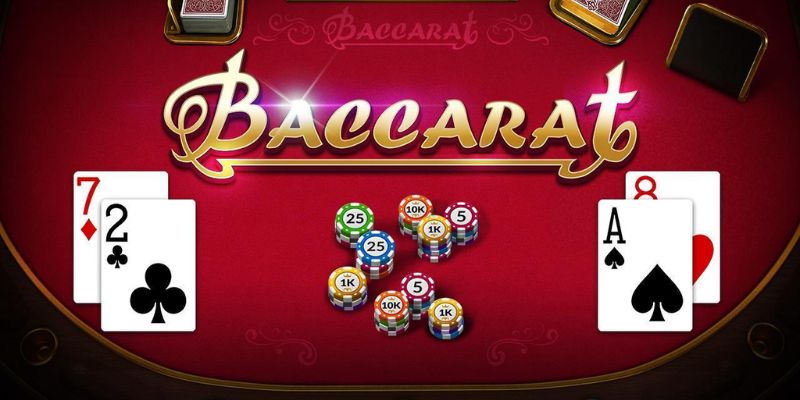 Cách chơi Baccarat nâng cao mức lợi nhuận