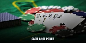 Cách chơi poker